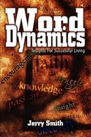 Word Dynamics: Insights For Successful Living
