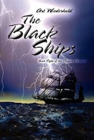 The Black Ships: Book Eight of the Thulian Chronicles