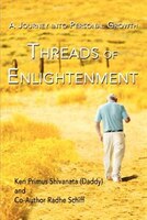 Threads Of Enlightenment: A Journey into Personal Growth