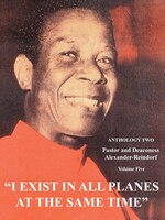 I Exist in All Planes at the Same Time Volume Two: Anthology Two
