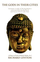 The Gods in Their Cities: Geomantic Locales of the Ray Masters and Great White Brotherhood, and How to Interact with Them