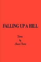 Falling Up A Hill
