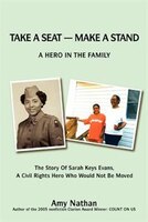 TAKE A SEAT -- MAKE A STAND: A HERO IN THE FAMILY