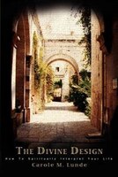 The Divine Design: How To Spiritually Interpret Your Life