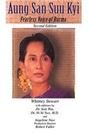 Aung San Suu Kyi Fearless Voice of Burma: Second Edition