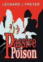 Passive Poison