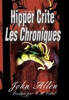 Hipper Crite: Les Chroniques