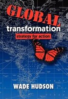 Global Transformation: Strategy for Action