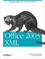 Office 2003 Xml: Integrating Office With The Rest Of The World