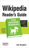 Wikipedia Reader's Guide: The Missing Manual: The Missing Manual