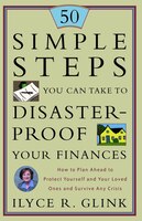 50 Simple Steps You Can Take To Disaster-proof Your Finances: How to Plan Ahead to Protect Yourself and Your Loved Ones and Surviv