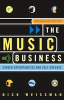 The Music Business: Career Opportunities and Self-Defense