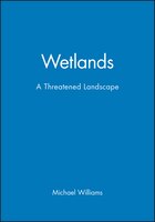 Wetlands: A Threatened Landscape