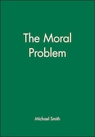 The Moral Problem