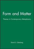 Form and Matter: Themes in Contemporary Metaphysics