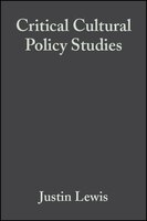 Critical Cultural Policy Studies: A Reader