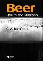 Beer: Health and Nutrition