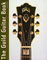 The Guild Guitar Book