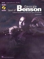 Best of George Benson: A Step-by-Step Breakdown of His Guitar Styles and Techniques