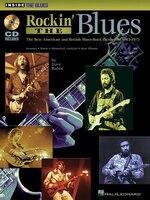 Rockin' the Blues: The Best American and British Blues-Rock Guitarists: 1963-1973
