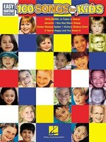100 Songs For Kids: Easy Guitar With Notes & Tab