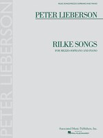 Rilke Songs: for Mezzo-Soprano and Piano