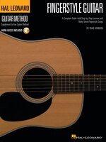 Fingerstyle Guitar Method: A Complete Guide with Step-by-Step Lessons and 36 Great Fingerstyle Songs