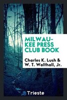 Milwaukee Press Club Book