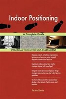 Indoor Positioning: A Complete Guide