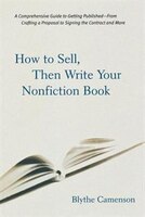 How to Sell, Then Write Your Nonfiction Book