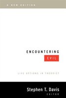 Encountering Evil: Live Options In Theodicy