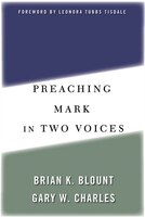 Preaching Mark In Two Voices