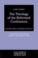 Theology Of Reformed Confessions