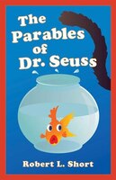 The Parables Of Dr. Seuss