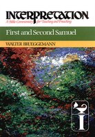 FIRST AND SECOND SAMUEL: Interpretation: A Bible Commentary for Teaching and Pre