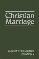 Christian Marriage: The Worship of God