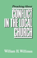 Preaching about Conflict in the Local Church