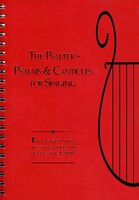 The Psalter: Songs And Canticles For Singing