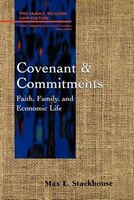 Covenant & Commitments: Faith, Family And Economic Life