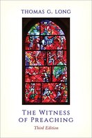 The Witness Of Preaching - Third Edition