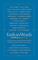 Faith In Words: A Celebration Of Presbyterian Writers