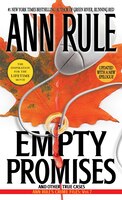 Empty Promises: And Other True Cases