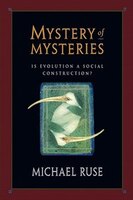 Mystery of Mysteries: Is Evolution a Social Construction?