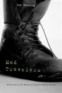 Mad Travelers: Reflections on the Reality of Transient Mental Illnesses