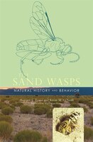 The Sand Wasps: Natural History and Behavior