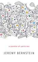 A Palette Of Particles
