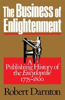 The Business of Enlightenment: Publishing History of the "Encyclop?die," 1775-1800