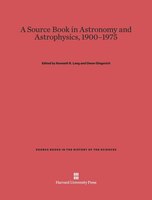 A Source Book in Astronomy and Astrophysics, 1900-1975