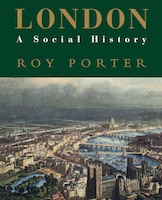 London: A Social History