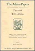 Papers of John Adams, Volumes 5 and 6: August 1776 - July 1778